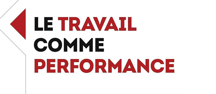 Le travail comme performance