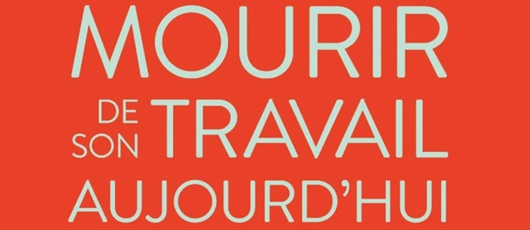 Mourir de son travail aujourd'hui - Enquête sur les cancers professionnels