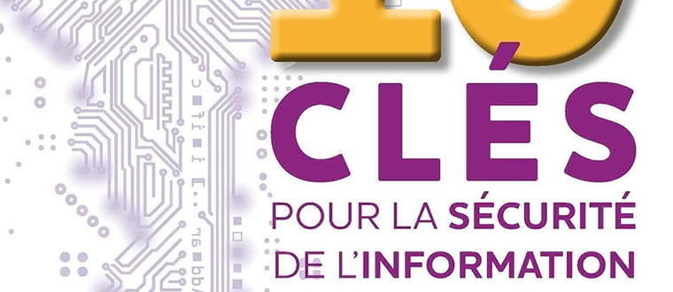 10 clés pour la sécurité de l'information