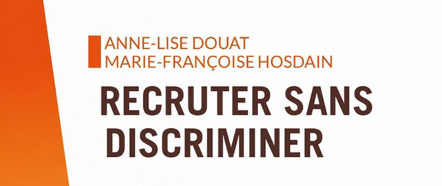 Recruter sans discriminer