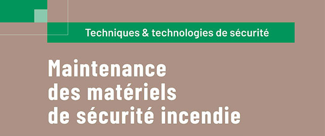 Maintenance des matériels de SÉCURITÉ INCENDIE