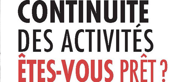 Continuité des activités : êtes-vous prêt ?