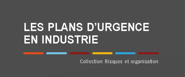 Les plans d'urgence en industrie