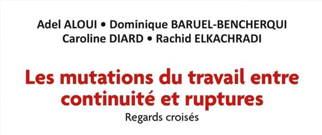 Les MUTATIONS du travail entre continuité et ruptures