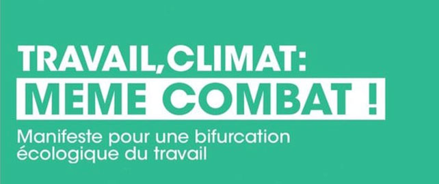 TRAVAIL, CLIMAT : même combat !