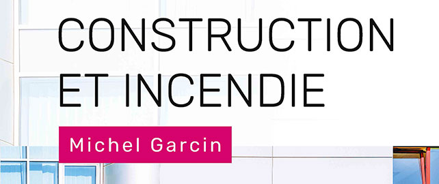 Construction et INCENDIE