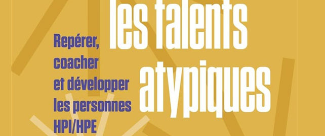 Manager les TALENTS ATYPIQUES