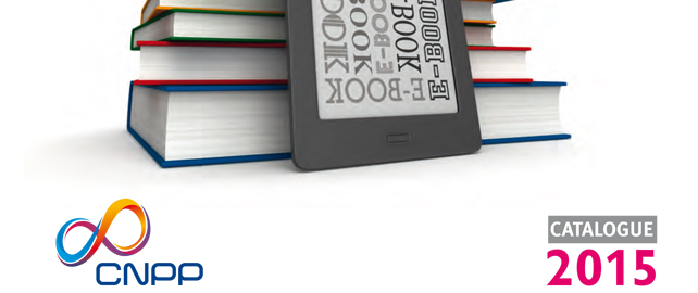 Catalogue 2015 du CNPP : un lifting 2.0 réussi