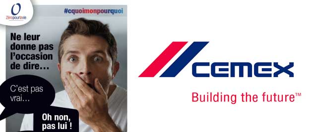 Cemex lance une campagne choc pour sensibiliser à la sécurité sur ses sites