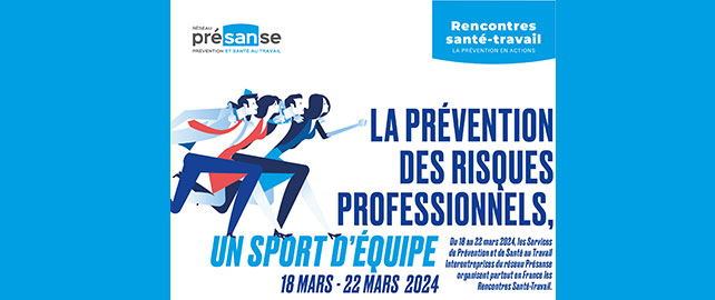 Les rencontres Santé-Travail 2024 - La prévention en actions