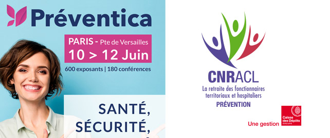 Le Fonds national de prévention de la CNRACL vous accueille à Préventica Paris