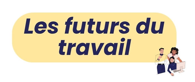 L’APEC vous invite à explorer les FUTURS DU TRAVAIL