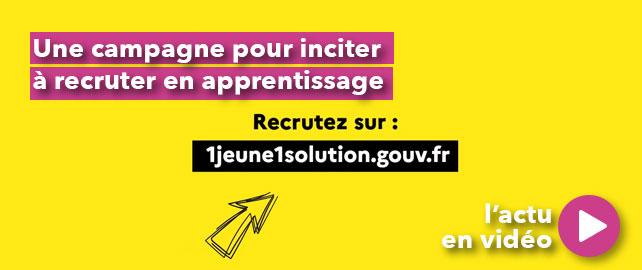Une campagne pour inciter à recruter en APPRENTISSAGE
