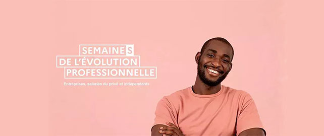 Semaines de l’ÉVOLUTION PROFESSIONNELLE 2025 : tout savoir sur l’événement en ligne
