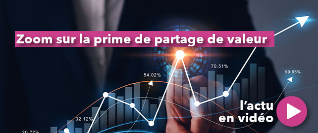 Zoom sur la PRIME de partage de la valeur