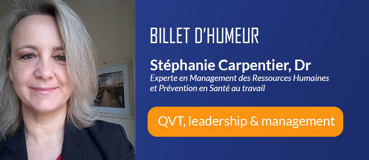 La QVCT est devenue une compétence essentielle de leadership !