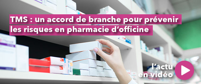 TMS : un accord de branche pour prévenir les risques en pharmacie d’officine