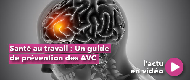 Santé au travail : un guide de prévention des AVC