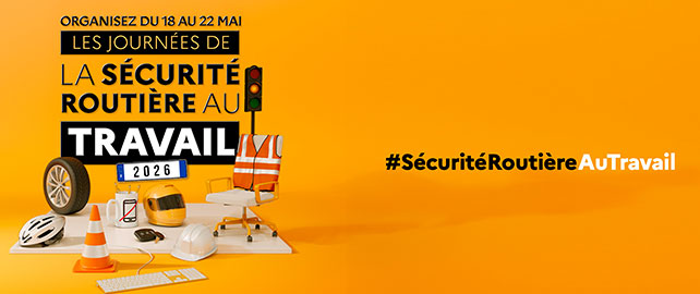 Journées de la SÉCURITÈ ROUTIÈRE au travail : comment s’engager du 18 au 22 mai 2026 ?