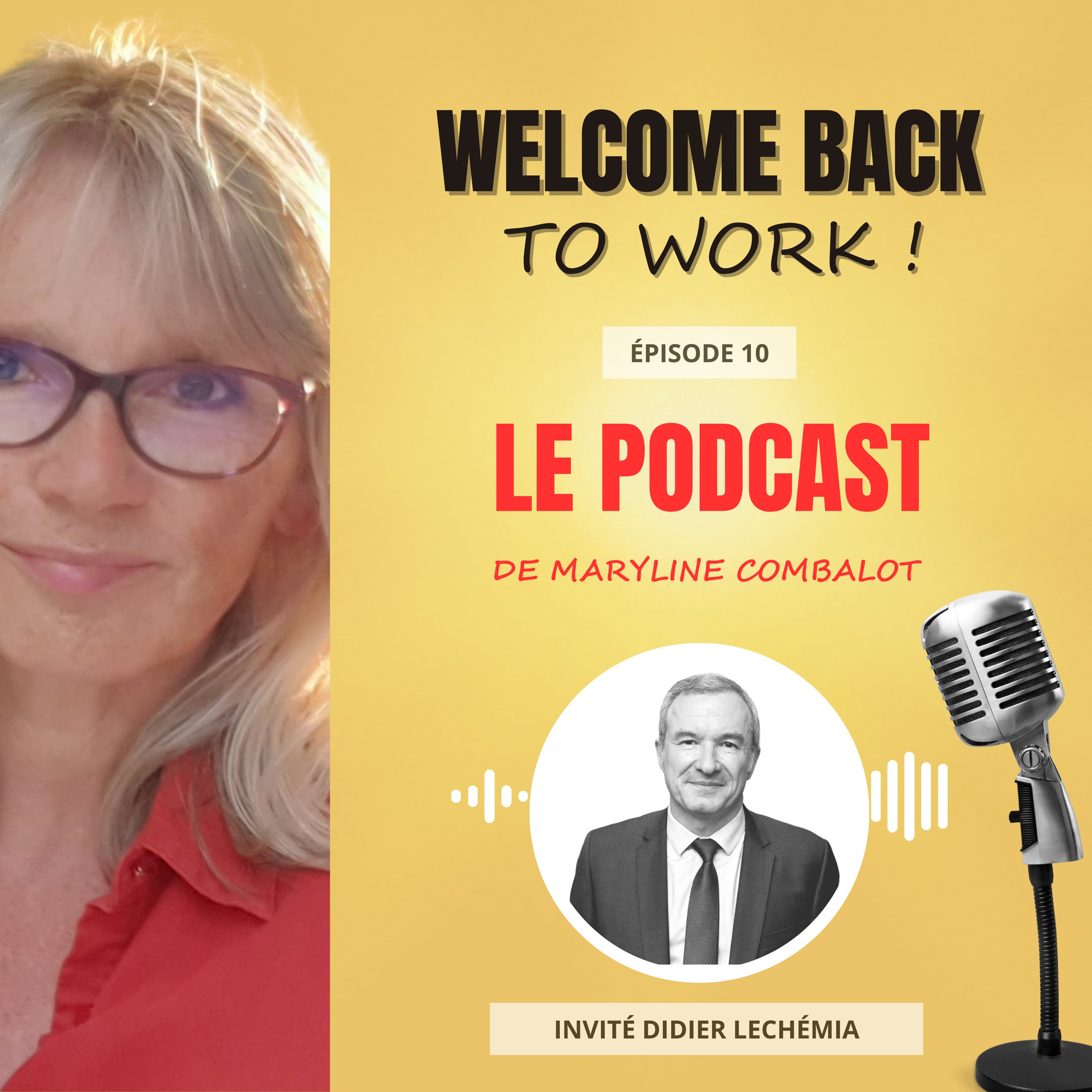 Cycle "Retour en Entreprise après un Burn-Out" : 1er épisode - Didier Lechémia