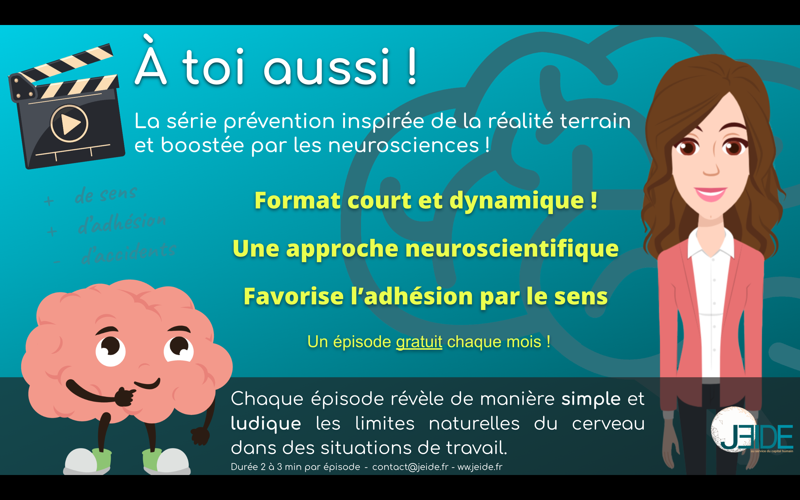 Série pédagogique de prévention enrichie par les apports des neurosciences cognitives - “À toi aussi !"