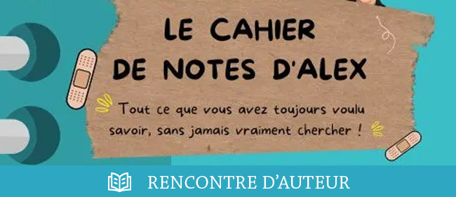SECOURISME : Le cahier de notes d'Alex - Tout ce que vous avez toujours voulu savoir, sans jamais vraiment chercher