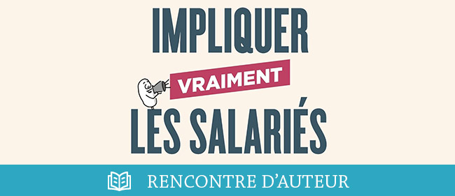 Impliquer vraiment les salariés : des leviers concrets pour améliorer la qualité de vie au travail