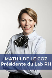 Edito de Mathilde le Coz, présidente du Lab RH